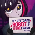 My Dystopian Robot Girlfriend APK 0.90.15